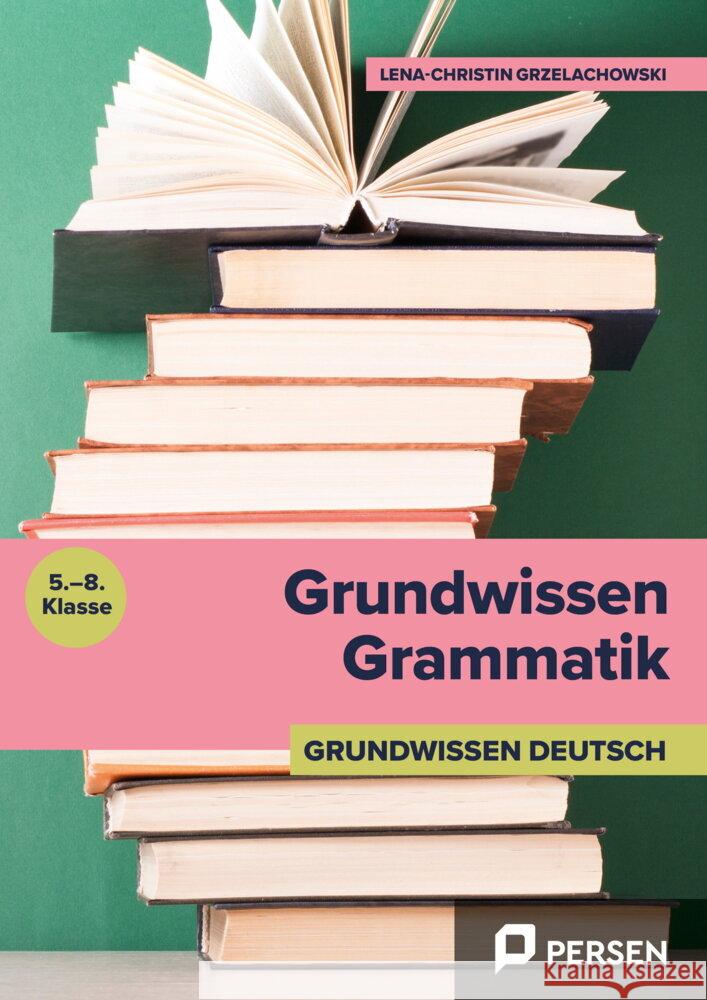 Grundwissen Grammatik Grzelachowski, Lena-Christin 9783403212843 Persen Verlag in der AAP Lehrerwelt - książka