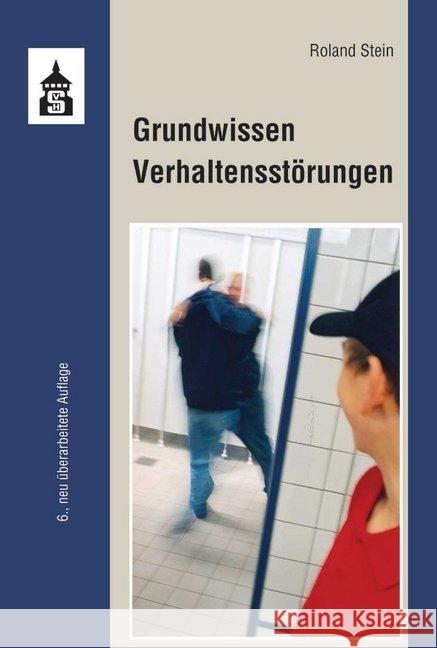 Grundwissen Verhaltensstörungen Stein, Roland 9783834019585 Schneider Verlag Hohengehren - książka