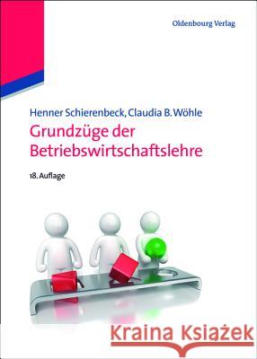 Grundzüge Der Betriebswirtschaftslehre Schierenbeck, Henner 9783486598261 Oldenbourg - książka