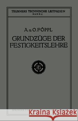 Grundzüge Der Festigkeitslehre Föppl, Aug 9783663153726 Vieweg+teubner Verlag - książka