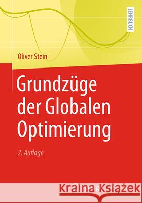 Grundzüge Der Globalen Optimierung Stein, Oliver 9783662625330 Springer Spektrum - książka