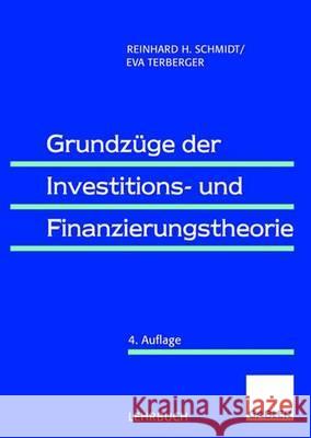 Grundzüge Der Investitions- Und Finanzierungstheorie Schmidt, Reinhard 9783409437004 Gabler - książka