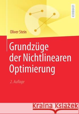 Grundzüge Der Nichtlinearen Optimierung Stein, Oliver 9783662625316 Springer Spektrum - książka