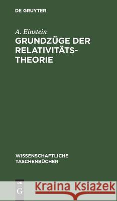 Grundzüge Der Relativitätstheorie Einstein, A. 9783112590577 de Gruyter - książka