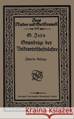 Grundzüge Der Volkswirtschaftslehre Jahn, Georg 9783663153634 Vieweg+teubner Verlag - książka