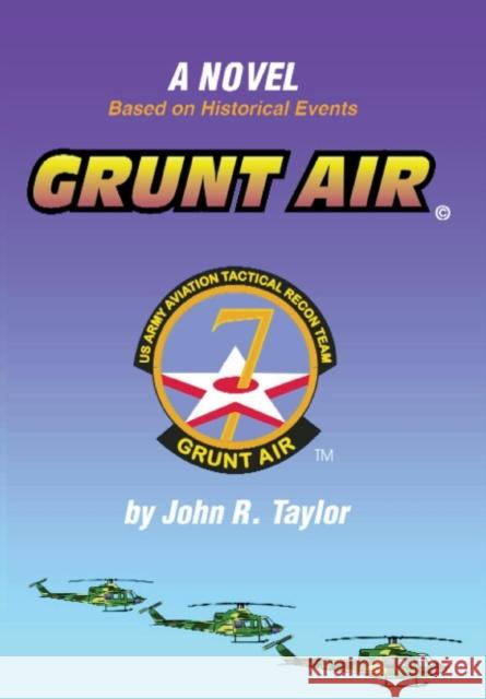 Grunt Air Taylor, John R. 9781596878518 Ibooks, Inc. - książka