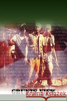 Grunts View James Carlisle 9781450091589 Xlibris - książka