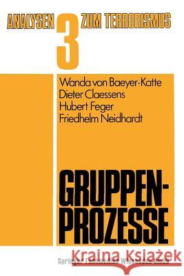 Gruppenprozesse Wanda Vo Dieter Claessens Hubert Feger 9783531115825 Vs Verlag Fur Sozialwissenschaften - książka