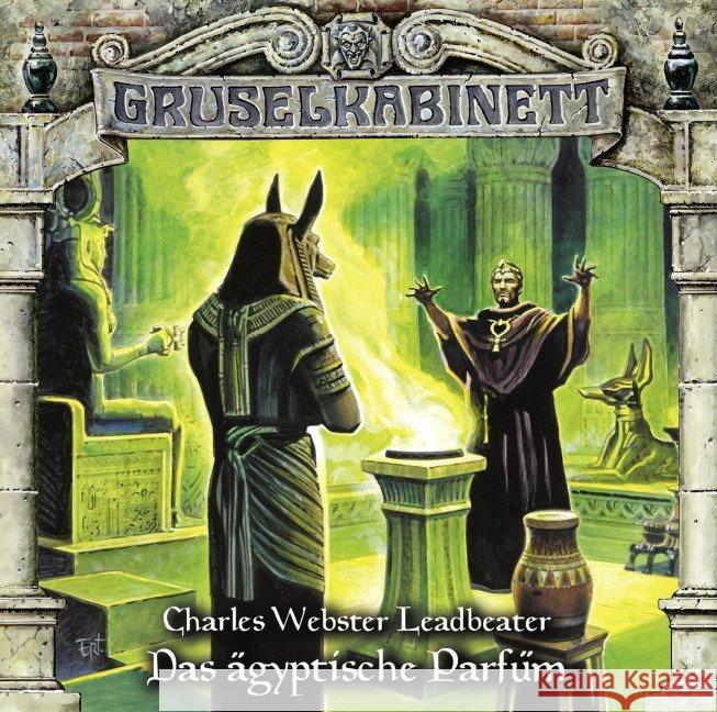 Gruselkabinett - Das ägyptische Parfüm, Audio-CD : Das ägyptische Parfüm.. Hörspiel Leadbeater, Charles W. 9783785751633 Bastei Lübbe - książka