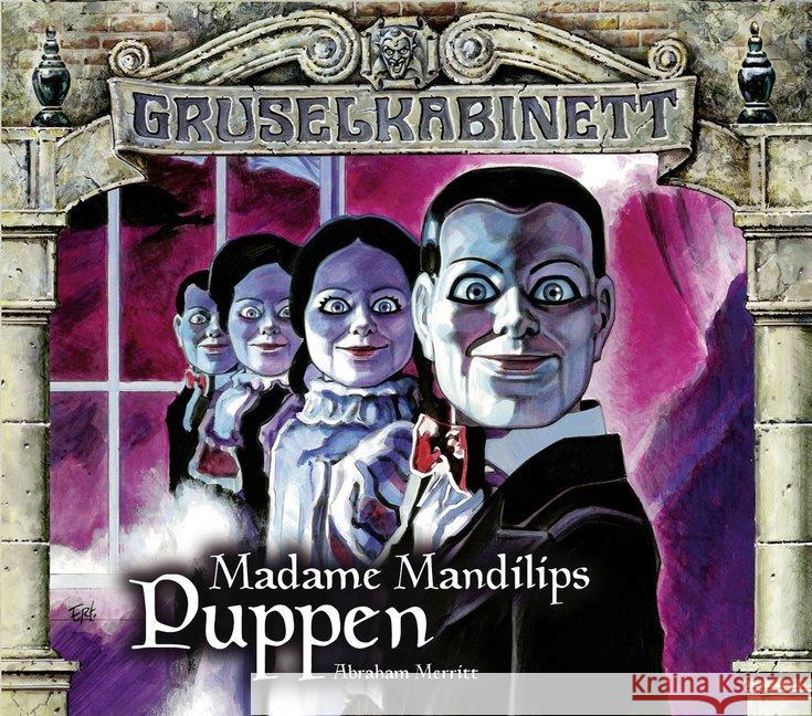 Gruselkabinett - Madame Mandilips Puppen, 2 Audio-CDs : Hörspiel Merritt, Abraham 9783785751145 Bastei Lübbe - książka