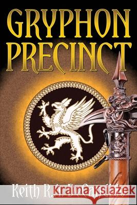 Gryphon Precinct Keith R. a. DeCandido 9781942990888 Espec Books - książka