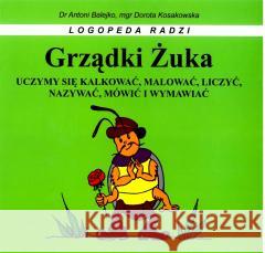 Grządki żuka Antoni Balejko, Dorota Kosakowska 9788360428204 Logopedyczne Antoni Balejko - książka