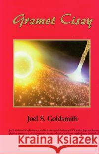 Grzmot Ciszy Goldsmith Joel S. 9788361897163 Biblioteka Nowej Ziemi - książka