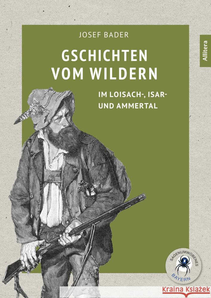 Gschichten vom Wildern Bader, Josef 9783962333218 Allitera Verlag - książka