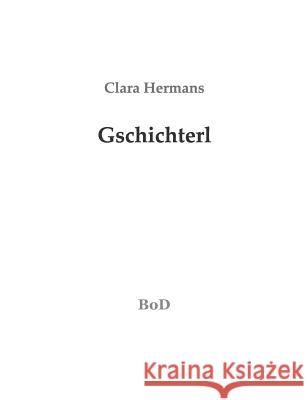 Gschichterl Clara Hermans 9783735723062 Books on Demand - książka