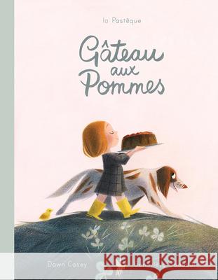 G?teau Aux Pommes Dawn Casey Genevi?ve Godbout 9782897770693 La Pasteque - książka