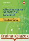 Güterverkehr - Spedition - Logistik Gutermuth, Jens, Brandenburg, Hans, Oelfke, Dorit 9783427317449 Bildungsverlag EINS
