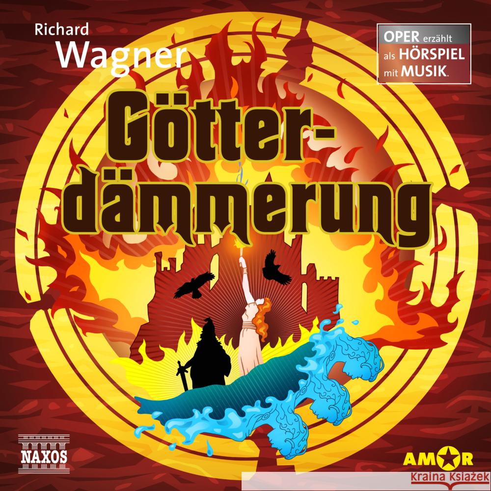 Götterdämmerung - Oper erzählt als Hörspiel mit Musik Wagner, Richard 9783947161850 Amor Verlag - książka