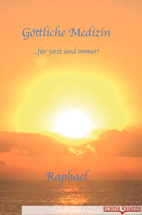 Göttliche Medizin Reiter, Robert Raphael 9783757514594 epubli - książka