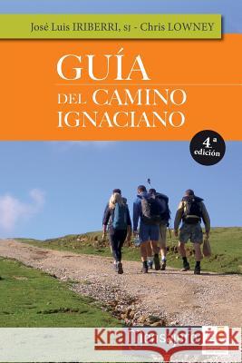 Guía del Camino Ignaciano José Luis Iriberri, Chris Lowney 9781944418724 Cluny Media - książka