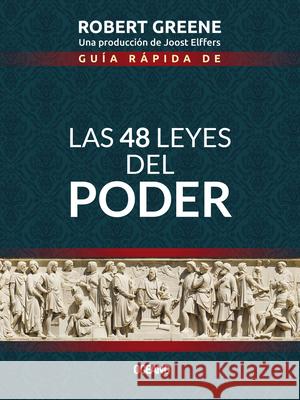 Guía Rápida de las 48 Leyes del Poder = The 48 Laws of Power Greene, Robert 9786075278377 Oceano - książka