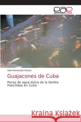 Guajacones de Cuba Hern 9786203587357 Editorial Academica Espanola - książka