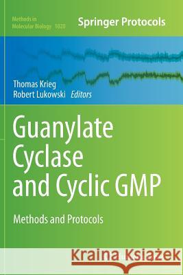 Guanylate Cyclase and Cyclic GMP: Methods and Protocols Krieg, Thomas 9781493963201 Humana Press - książka