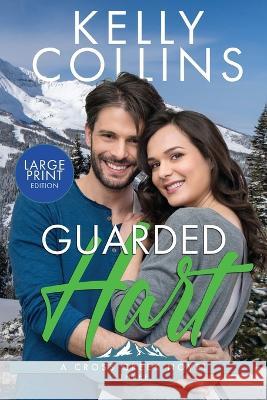 Guarded Hart LARGE PRINT Kelly Collins   9781955379878 Book Nook Press - książka