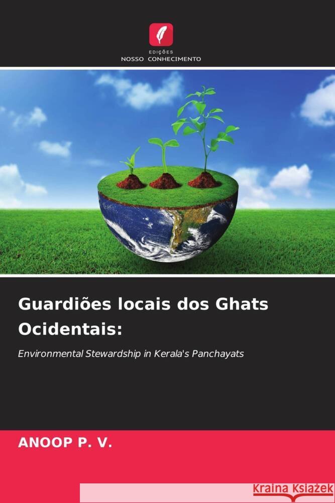 Guardi?es locais dos Ghats Ocidentais Anoop P 9786208126568 Edicoes Nosso Conhecimento - książka