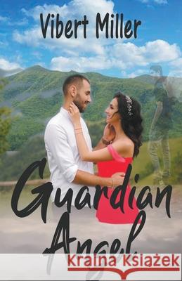 Guardian Angel Miller Vibert Miller 9798201455699 Draft2Digital - książka