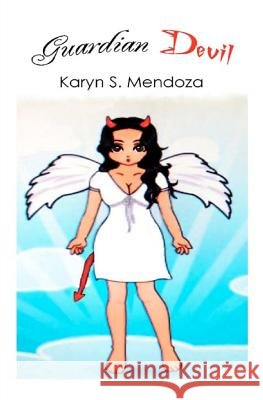 Guardian Devil Karyn S. Mendoza 9781470095161 Createspace - książka