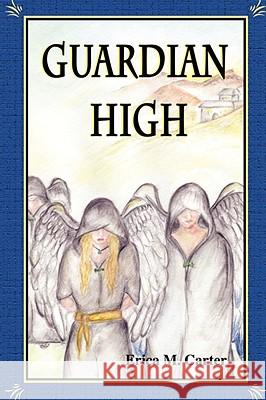 Guardian High Erica M. Carter 9781847994059 Lulu.com - książka