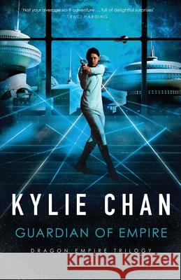 Guardian of Empire Kylie Chan 9780648898030 Kylie Chan - książka