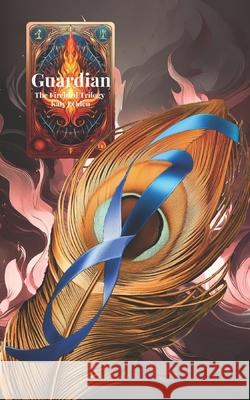 Guardian: The Firebird Trilogy Book 2 Katy J. Oden 9781523283590 Createspace Independent Publishing Platform - książka