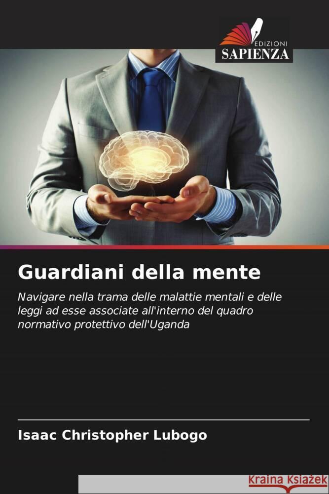 Guardiani della mente Lubogo, Isaac Christopher 9786206442110 Edizioni Sapienza - książka