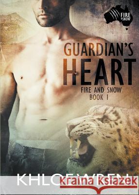 Guardian's Heart Khloe Wren 9780994519030 Kylie Wurst - książka