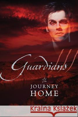 Guardians III: The Journey Home Brad Anderson 9781478732112 Outskirts Press - książka