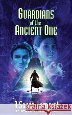 Guardians of The Ancient One R Scott Lemriel   9780578264387 Total Spectrum Publishing - książka