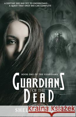 Guardians of the Dead Shelley Wilson 9781946006264 BHC Press - książka