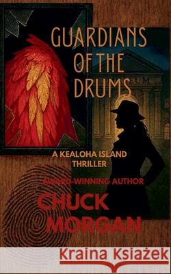 Guardians of the Drums Chuck Morgan 9781968179465 Chuck Morgan - książka
