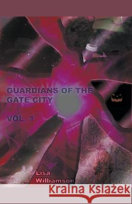 Guardians of the Gate City Lisa Williamson   9798215399835 Lisa Williamson - książka