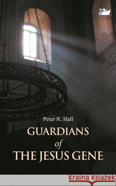 Guardians of the Jesus Gene Peter R. Hall 9780857281333 Thames River Press - książka