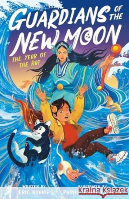 Guardians of the New Moon: The Year of the Rat Eric Huang 9781788957380 Little Tiger Press Group - książka