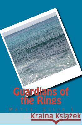 Guardians of the Rings: Book One Chris Wall 9781532845949 Createspace Independent Publishing Platform - książka