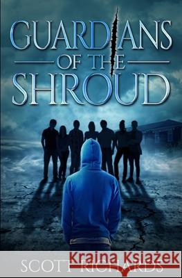 Guardians of the Shroud Scott Richards 9781500650797 Createspace - książka