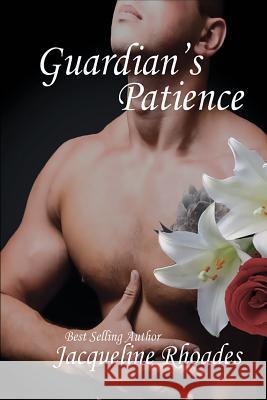 Guardian's Patience Jacqueline Rhoades 9781503205406 Createspace - książka