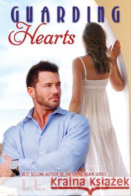 Guarding Hearts L. L. Collins 9781499288186 Createspace - książka