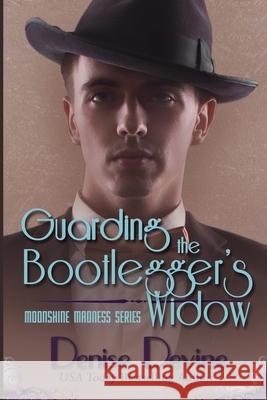 Guarding the Bootlegger's Widow: A Sweet Historical Roaring Twenties Novel Denise Devine 9781943124183 Wild Prairie Rose Books - książka