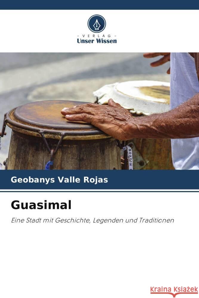 Guasimal Valle Rojas, Geobanys 9783330353039 Verlag Unser Wissen - książka