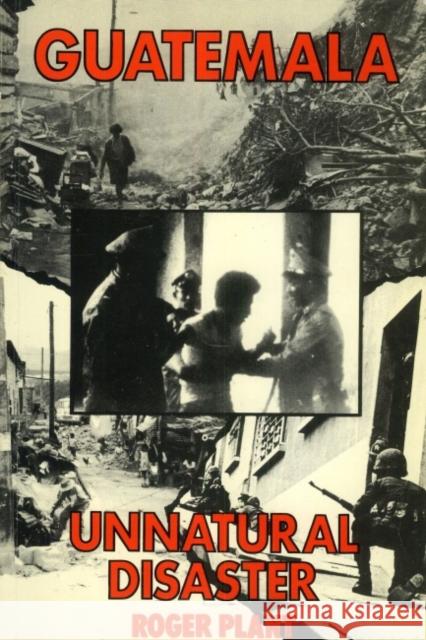 Guatemala: Unnatural disaster Plant, Roger 9780906156018 Latin America Bureau - książka